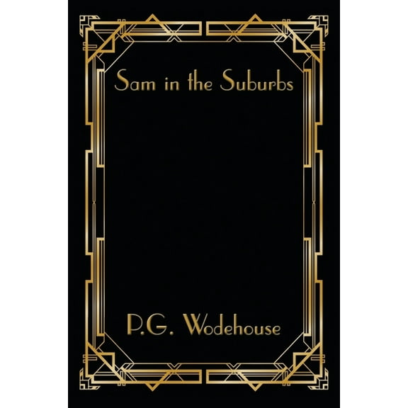 Sam in the Suburbs, (Paperback)