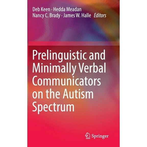 Prelinguistic and Minimally Verbal Communicators on the Autism Spectrum, (Hardcover)