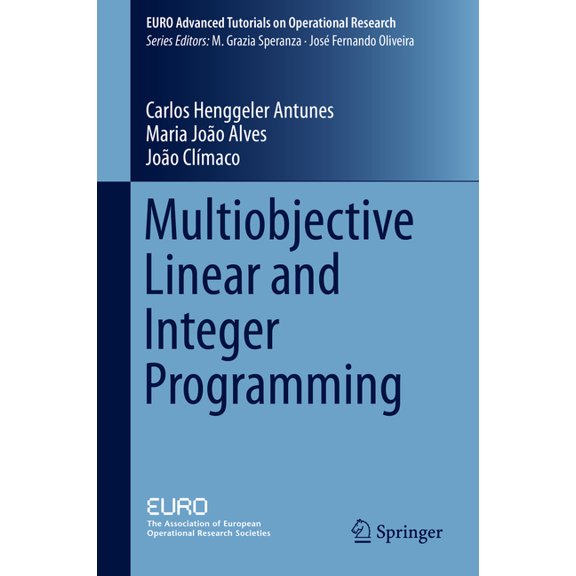 Euro Advanced Tutorials on Operational R Multiobjective Linear and Integer Programming, (Hardcover)