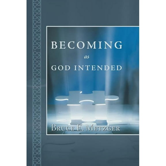 Becoming as God Intended (Hardcover)