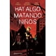 thumbnail image 1 of Hay Algo Matando Niños NÂº 03 Planeta Cómic 9788411120289, 1 of 2