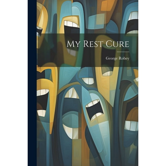 My Rest Cure (Paperback)
