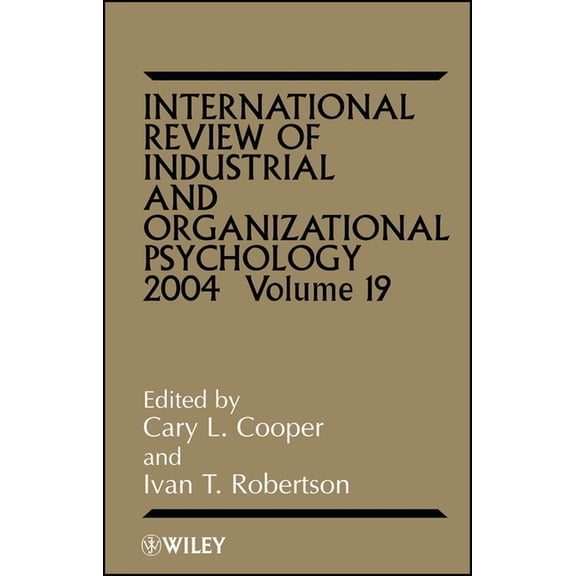 International Review of Industrial and O International Review of Industrial and Organizational Psychology 2004, Volume 19, Book 19, (Hardcover)