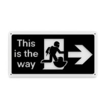 Clever Contraption | Funny Sign | This Is The Way | Exit Sign