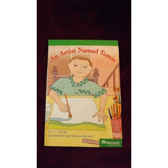 Pre-Owned Artist Named Tomie, Advanced Reader Grade 2: Harcourt School Publishers Storytown (Rdg Prgm 08/09/10 Wt), 9780153514357, 0153514353, Paperback,