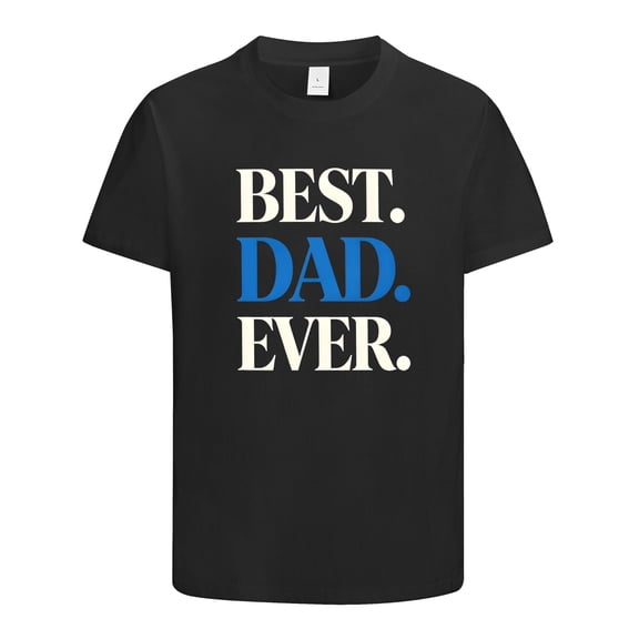 Best Dad Ever Gifts for Dad, Humor Novelty Sarcastic Graphic Tees Gift Idea for Fathers Day, Birthday, Christmas, Holiday, Dad Shirt, Funny Shirts for Men, Size S