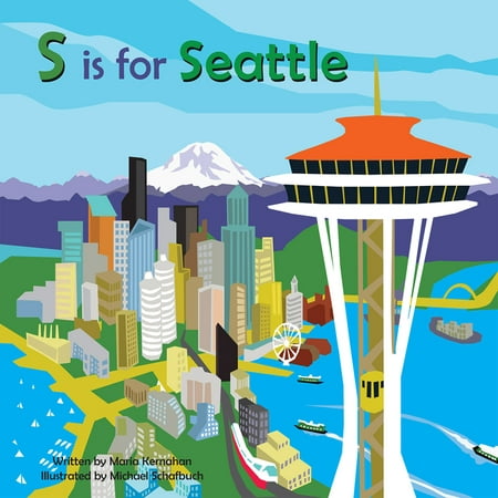 Alphabet Places: S Is for Seattle (Hardcover) (Best Places To Go In Seattle)