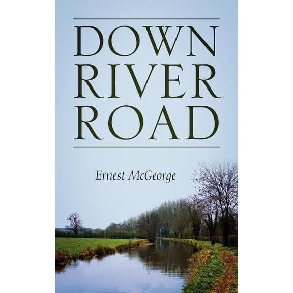 Down River Road, (Paperback)