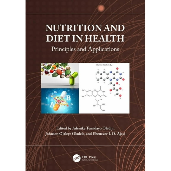 Nutrition and Diet in Health: Principles and Applications, (Hardcover)