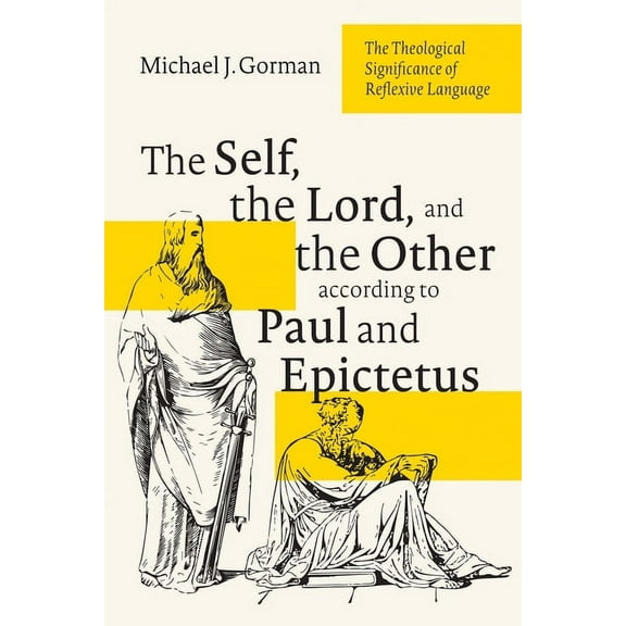 The Self, the Lord, and the Other according to Paul and Epictetus (Paperback)