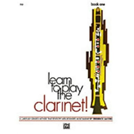 Alfred Publishing 00-732 Learn to Play Clarinet Book 1 - Music Book