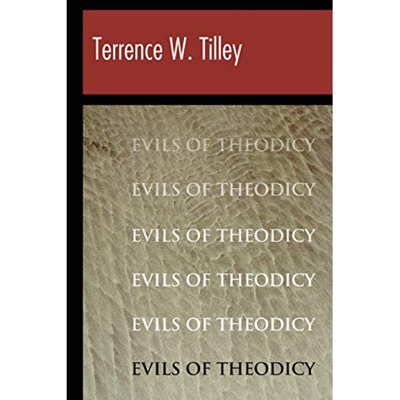 The Evils of Theodicy (Paperback)