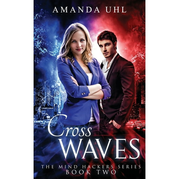 Mind Hackers Cross Waves, Book 2, (Paperback)
