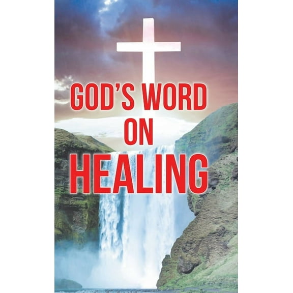 God's Word on Healing, (Hardcover)