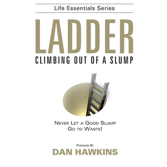 Ladder: Climbing Out of a Slump, (Paperback)