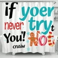 thumbnail image 1 of Humorous Christmas Shower Curtain - "If You Never Try You!" with Snowflakes & Gingerbread Man - Fun Holiday Decor, 1 of 4