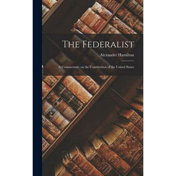 The Federalist (Hardcover)