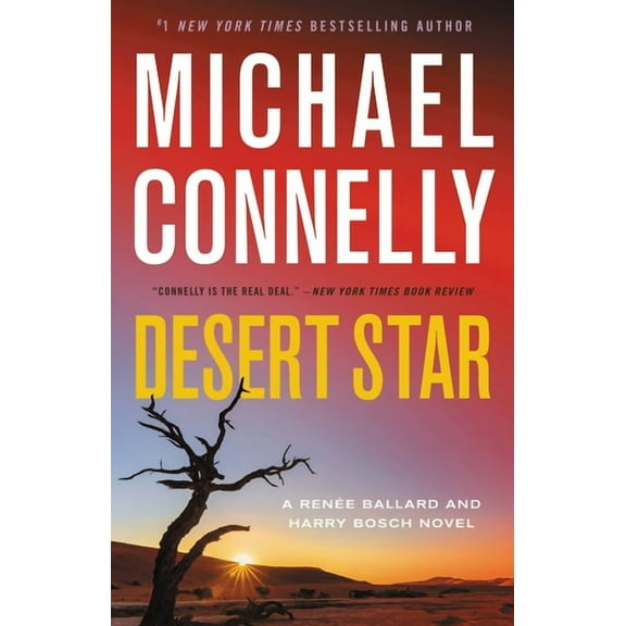 RenÃ©e Ballard and Harry Bosch Novel Desert Star, (Hardcover)