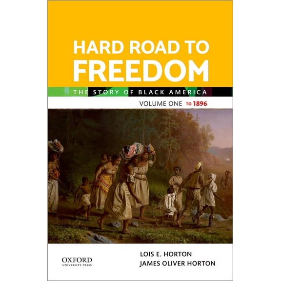 Hard Road to Freedom Volume One: The Story of Black America, (Paperback)