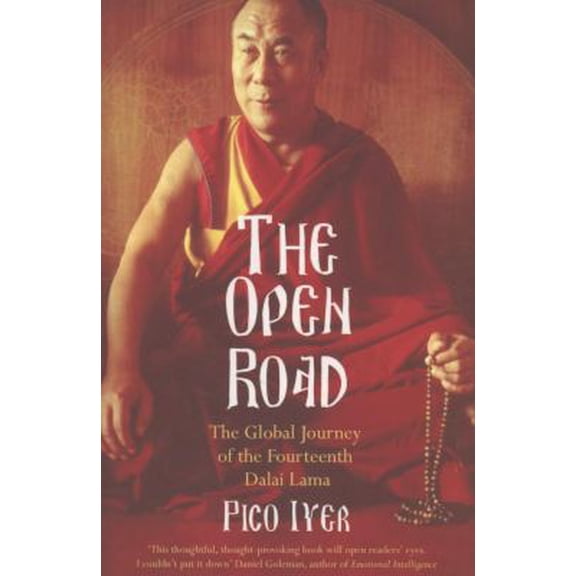 Pre-Owned The Open Road: The Global Journey of the Fourteenth Dalai Lama (Paperback) 074759726X 9780747597261
