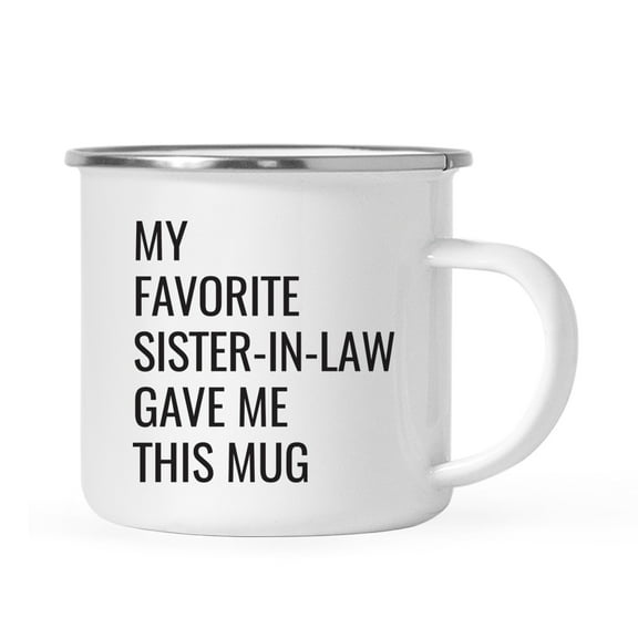 Koyal Wholesale Funny 11oz. Campfire Coffee Mug Gift, My Favorite Sister-in-Law Gave Me This Mug, 1-Pack