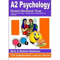 3.5.6 - PSYA3 Relationships, Eating Behaviour & Gender (Paperback)