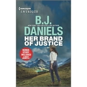 Pre-Owned Her Brand of Justice & Wedding at Cardwell Ranch (Paperback 9781335449795) by B J Daniels