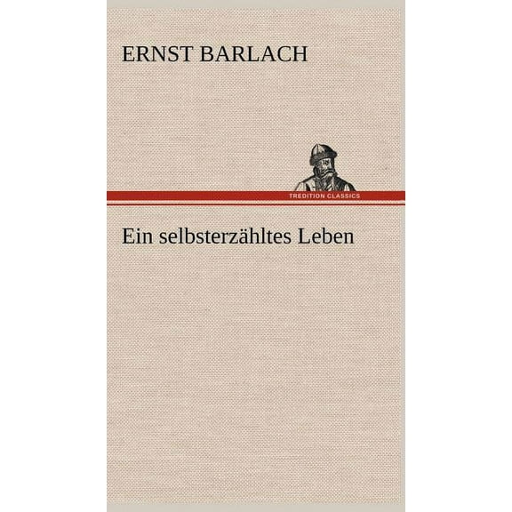 Ein Selbsterzahltes Leben (Hardcover)