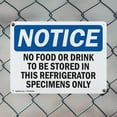 thumbnail image 5 of (2 Pack) No Food Or Drinks To Be Stored In This Refrigerator OSHA Notice Sign, 5 of 8