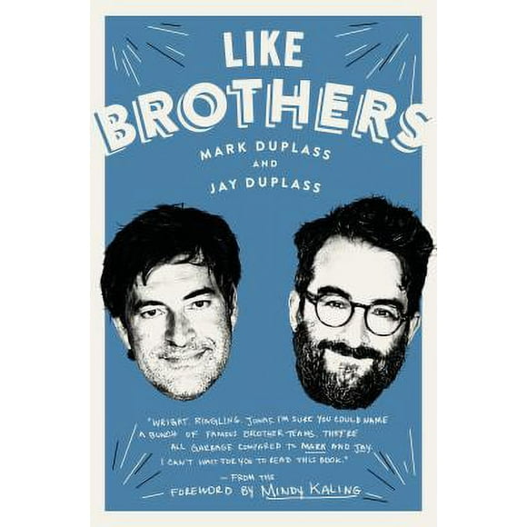 Pre-Owned Like Brothers (Hardcover) 1101967714 9781101967713