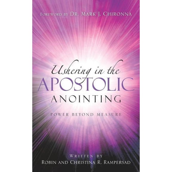 Ushering In the Apostolic Anointing, (Paperback)