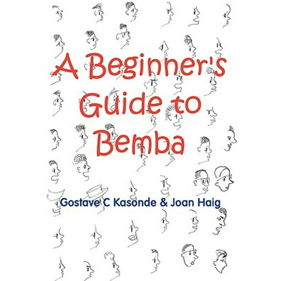 A Beginner's Guide to Bemba (Paperback)