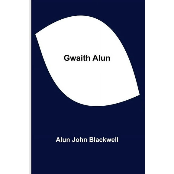 Gwaith Alun, (Paperback)