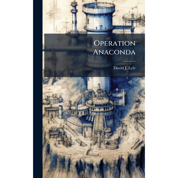 Operation Anaconda, (Hardcover)