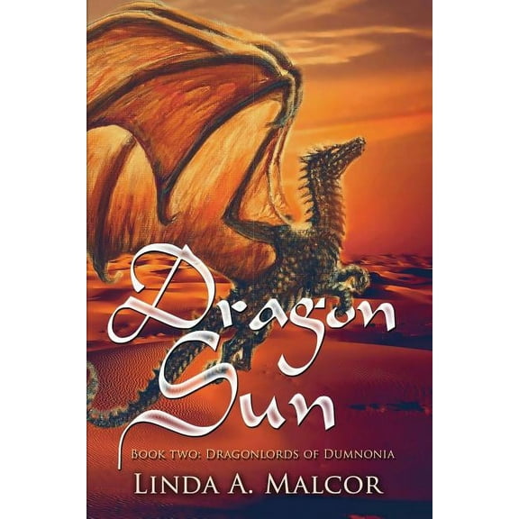 Dragonlords of Dumnonia: Dragon Sun (Paperback)