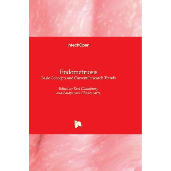 Endometriosis : Basic Concepts and Current Research Trends (Hardcover)
