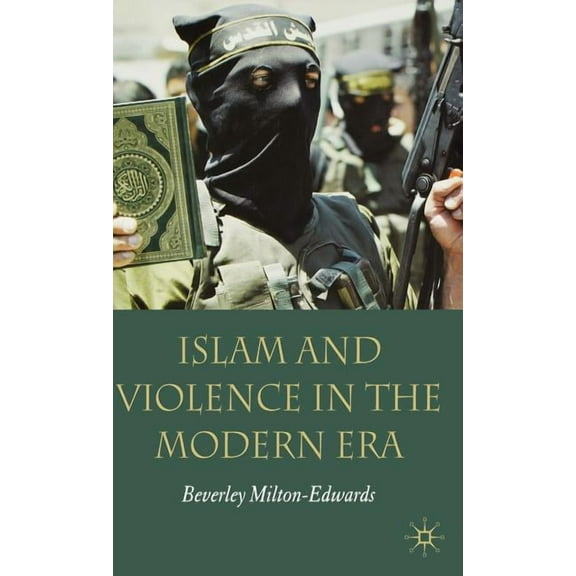 Islam and Violence in the Modern Era, (Hardcover)