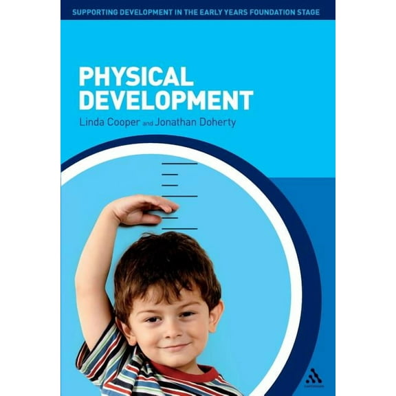Supporting Development in the Early Year Physical Development, (Paperback)