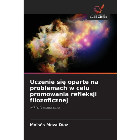 Uczenie się oparte na problemach w celu promowania refleksji filozoficznej, (Paperback)