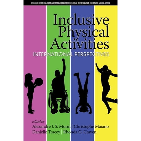 International Advances in Education: Glo Inclusive Physical Activities: International Perspectives (hc) (Hardcover)