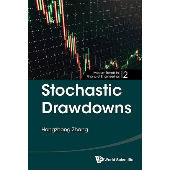 Modern Trends in Financial Engineering Stochastic Drawdowns, Book 2, (Hardcover)