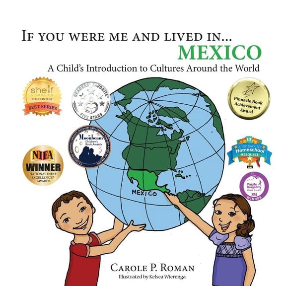 If You Were Me and Lived In...Cultural If you were me and lived in... Mexico: A Child's Introduction to Cultures Around the World, Book 1, (Hardcover)