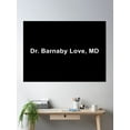 thumbnail image 2 of Dr. Barnaby Love, Md Poster Wall Art, Modern Wall Decor, 16x24 UNFRAMED, 2 of 3