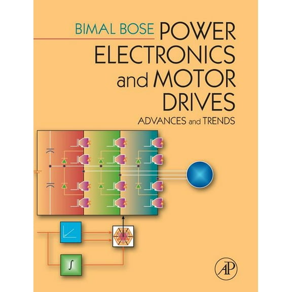 Power Electronics and Motor Drives: Advances and Trends, (Paperback)