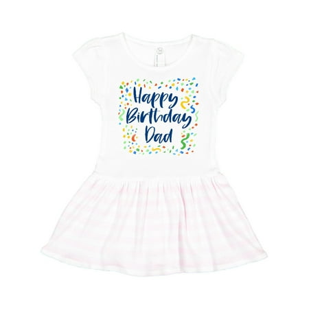 

Inktastic Happy Birthday Dad Gift Toddler Girl Dress