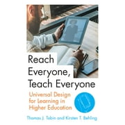Teaching and Learning in Higher Education: Reach Everyone, Teach Everyone : Universal Design for Learning in Higher Education (Paperback)