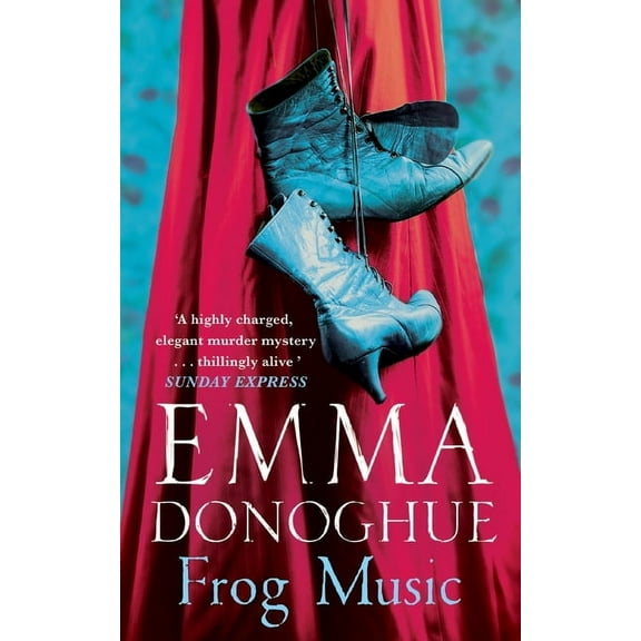 Frog Music, (Paperback)