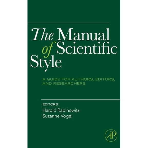 The Manual of Scientific Style: A Guide for Authors, Editors, and Researchers, (Hardcover)