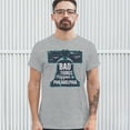 thumbnail image 3 of Tee Hunt Bad Things Happen in Philadelphia T-shirt 2024 Election Debate Men's Tee, Gray, XX-Large, 3 of 5