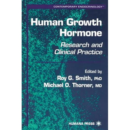Human Growth Hormone : Research and Clinical (Journal Of Clinical Research Best Practices)